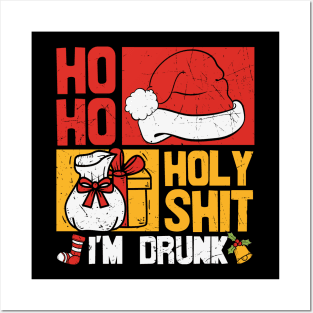 Ho Ho Holy Shit I'm Drunk Posters and Art